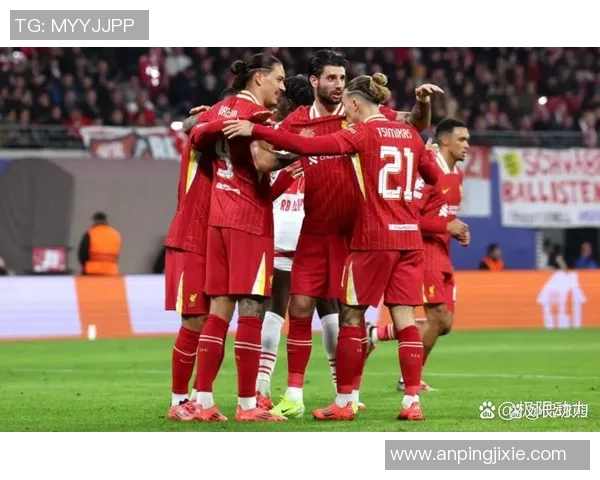 利物浦主场迎战西汉姆联期待重返胜利轨道的激烈对决